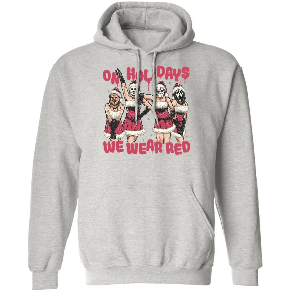 On Holidays We Wear Red Classic Unisex Hoodie - 8