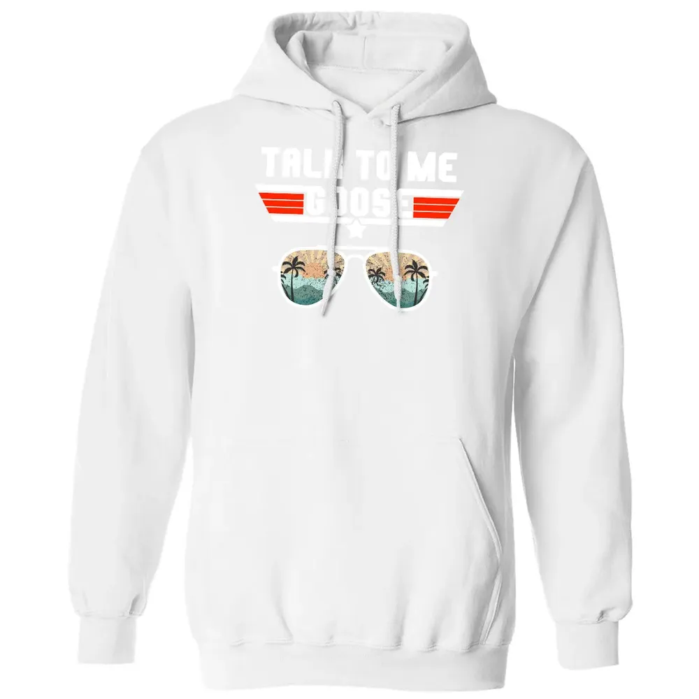 Talk To Me Goose Classic Unisex Hoodie - 11