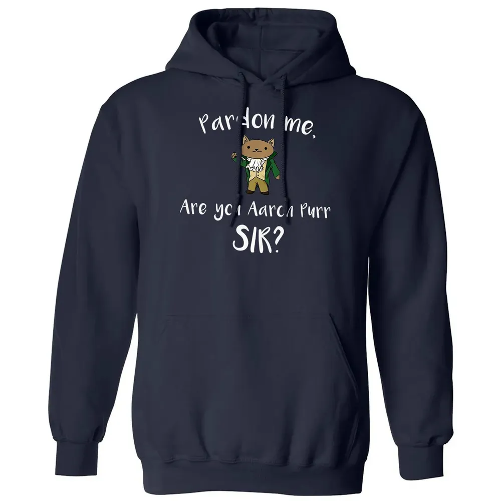 Are you Aaron Purr Sir Funny Cat Hoodie Hooded Sweat Classic Unisex Hoodie - 2