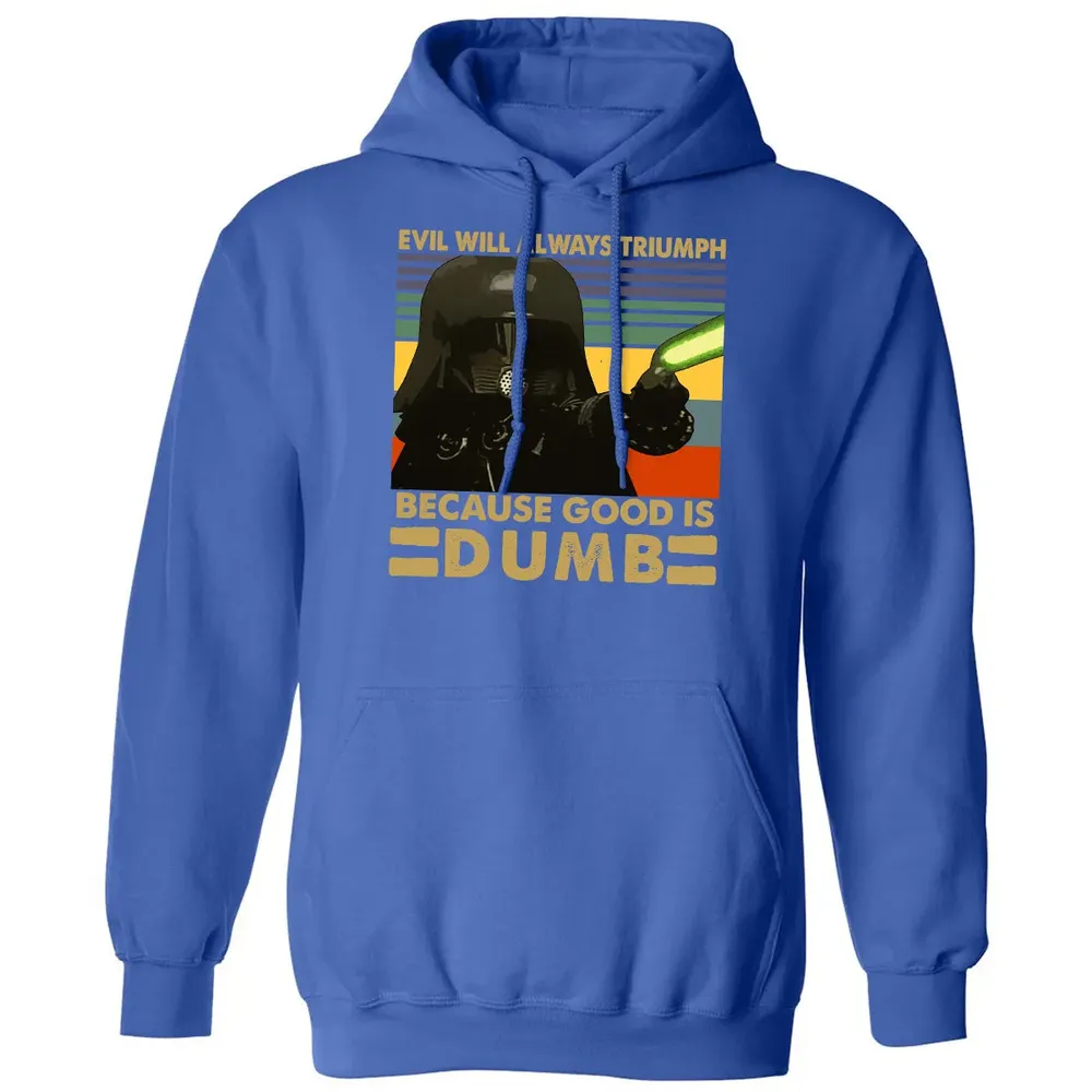 Because good is dumb Classic Unisex Hoodie - 9