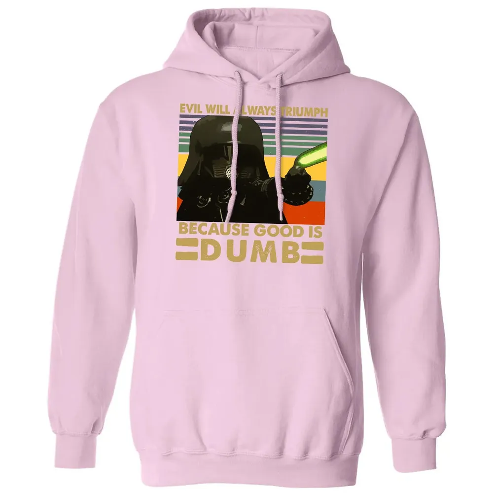 Because good is dumb Classic Unisex Hoodie - 3