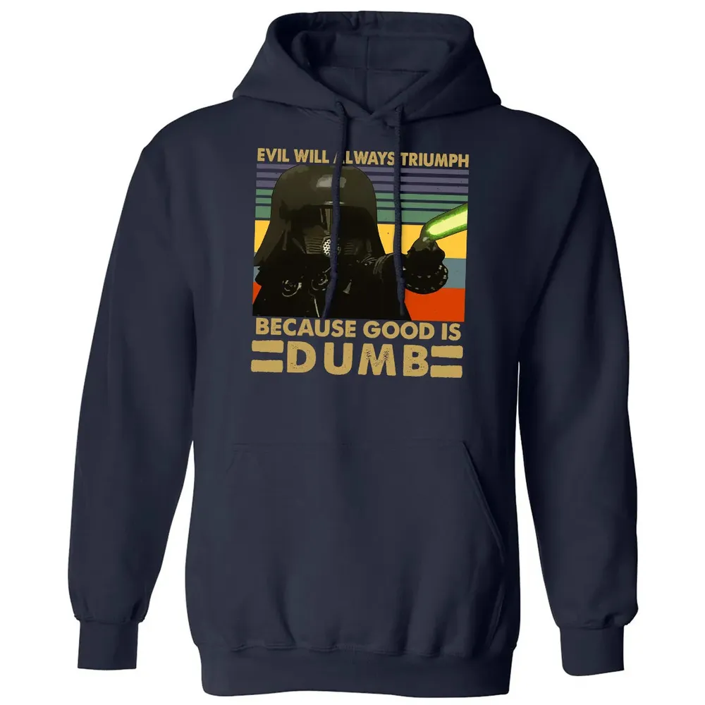 Because good is dumb Classic Unisex Hoodie - 2
