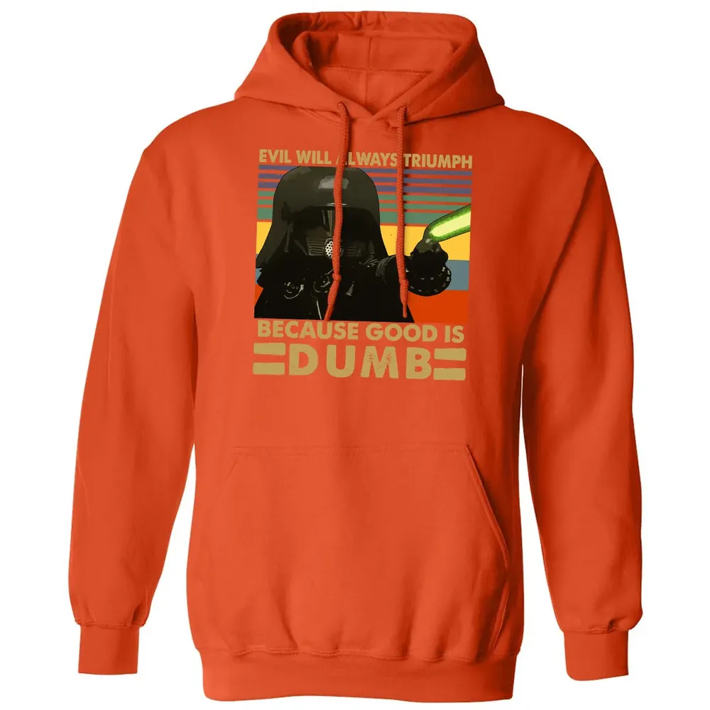 Because good is dumb Classic Unisex Hoodie - 10