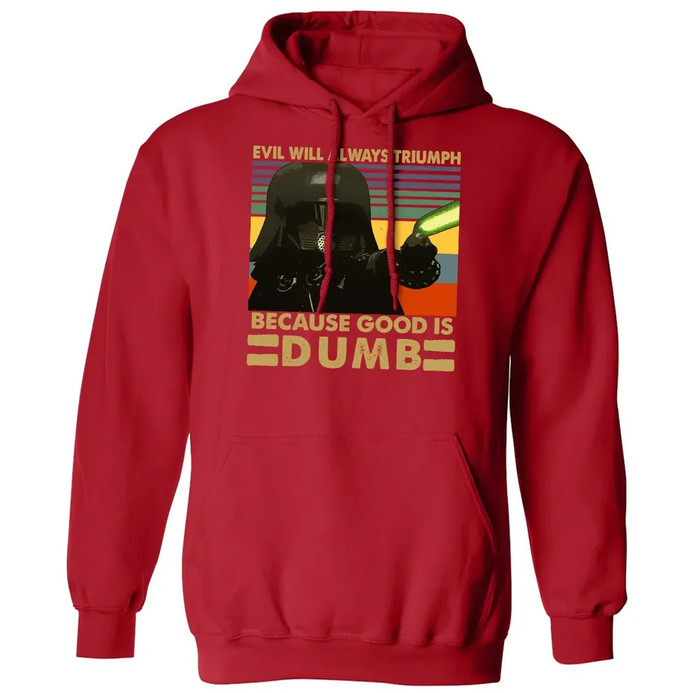 Because good is dumb Classic Unisex Hoodie - 5