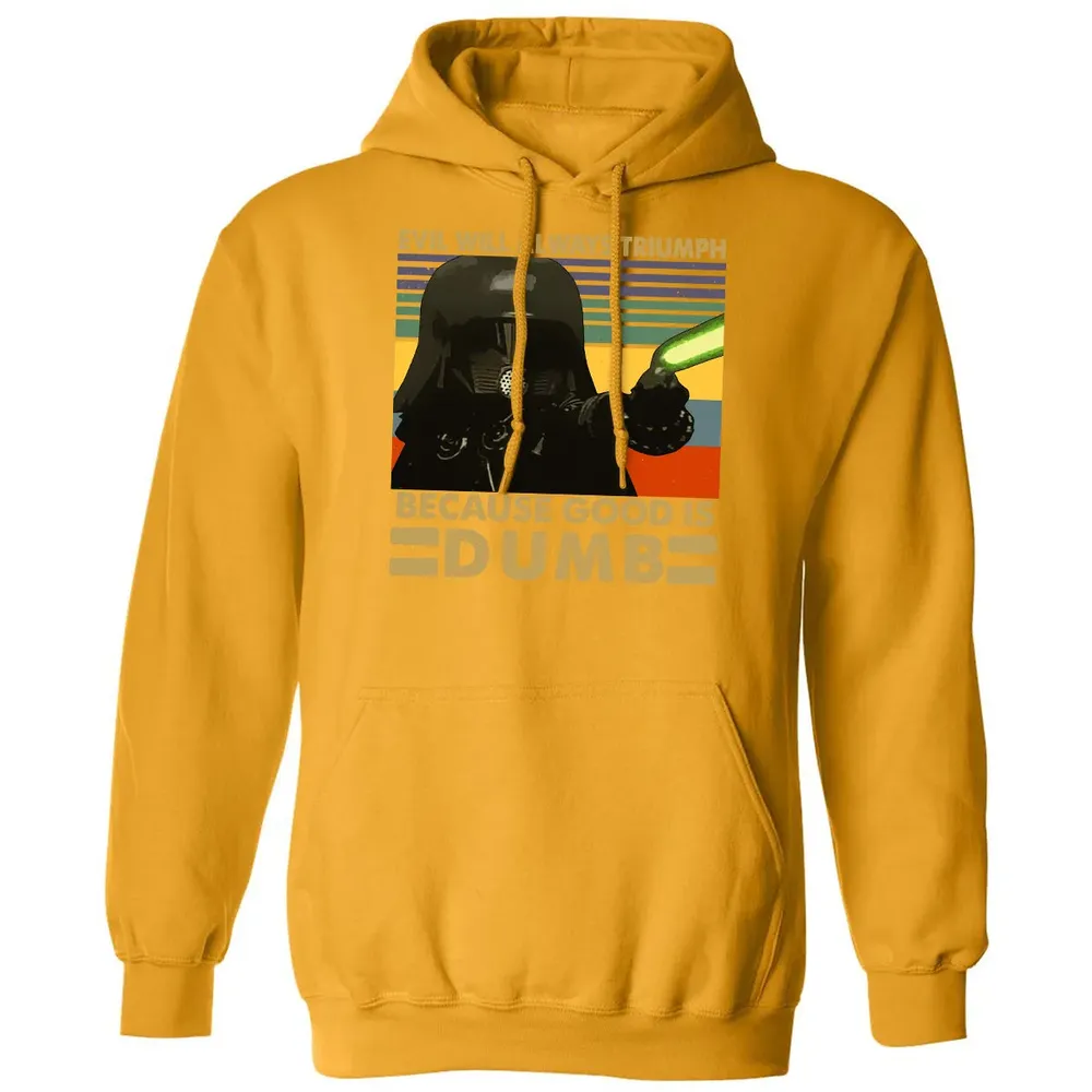 Because good is dumb Classic Unisex Hoodie - 12