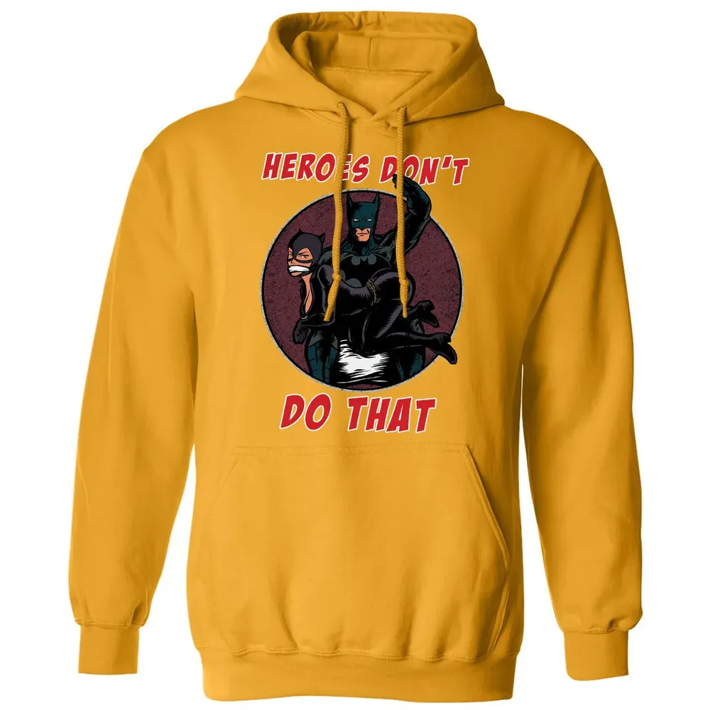 Heroes Don't Do That Classic Unisex Hoodie - 12