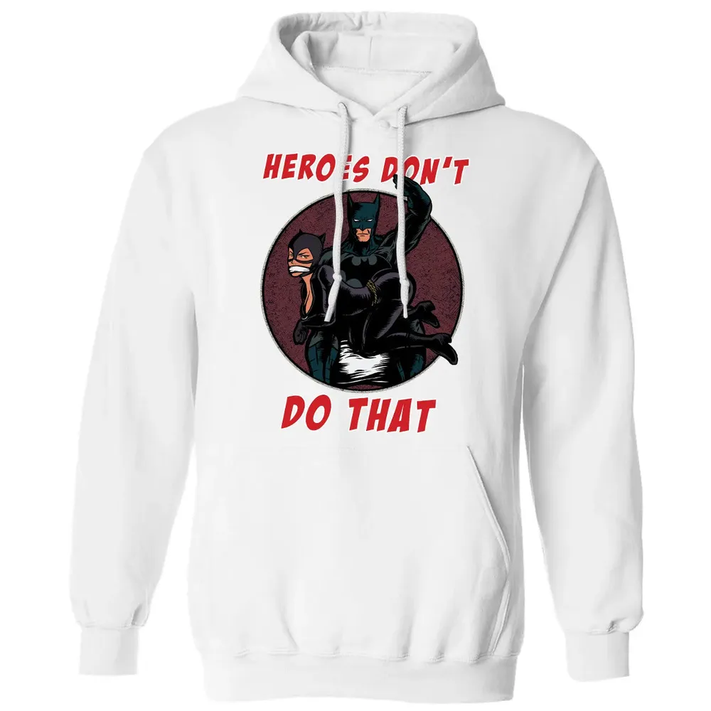 Heroes Don't Do That Classic Unisex Hoodie - 11