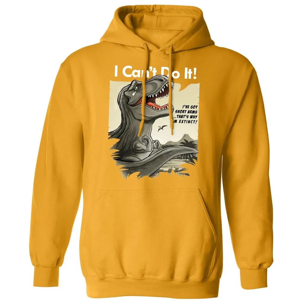I Can't Do It Classic Unisex Hoodie - 12