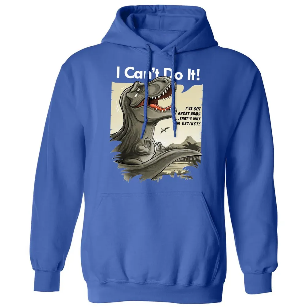 I Can't Do It Classic Unisex Hoodie - 9
