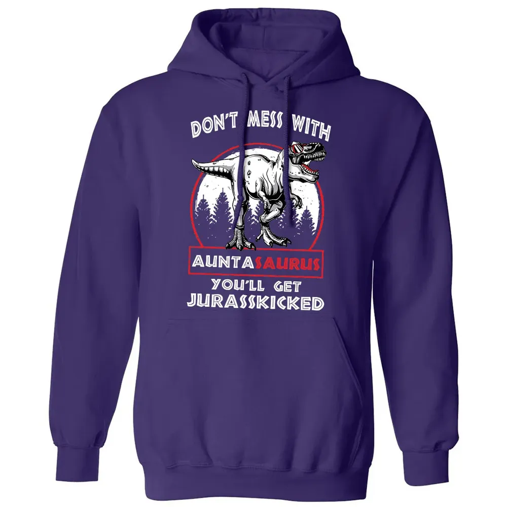 Don't Mess With Auntasaurus Classic Unisex Hoodie - 6