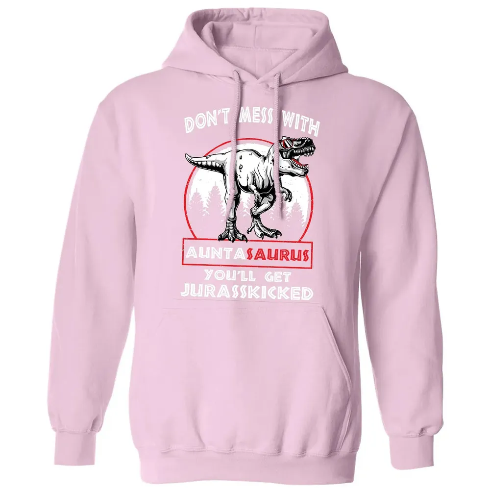 Don't Mess With Auntasaurus Classic Unisex Hoodie - 3