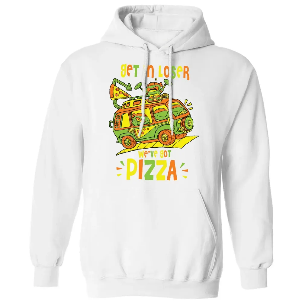 Get In Loser Weâ€™ve Got Pizza Classic Unisex Hoodie - 11
