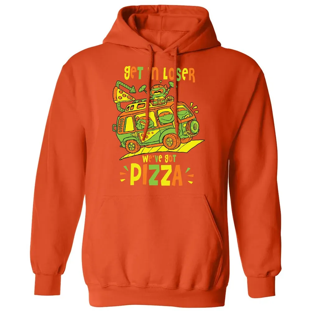 Get In Loser Weâ€™ve Got Pizza Classic Unisex Hoodie - 10