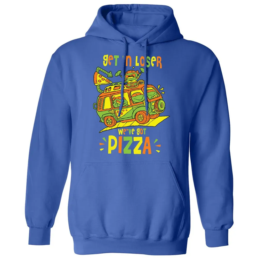 Get In Loser Weâ€™ve Got Pizza Classic Unisex Hoodie - 9