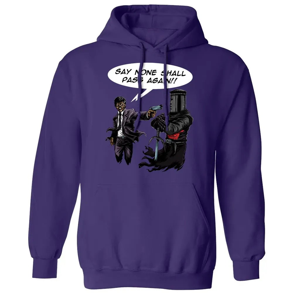 Say None Shall Pass Again Classic Unisex Hoodie - 6