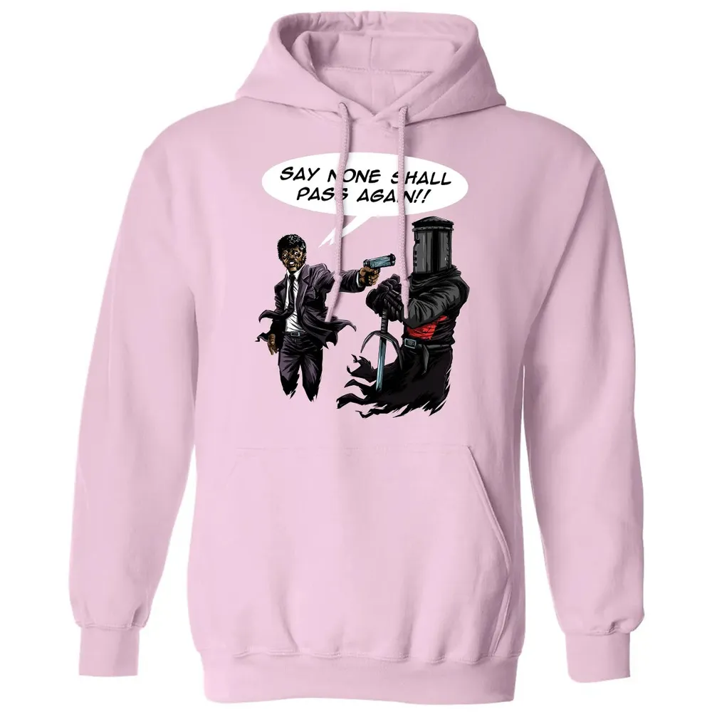 Say None Shall Pass Again Classic Unisex Hoodie - 3