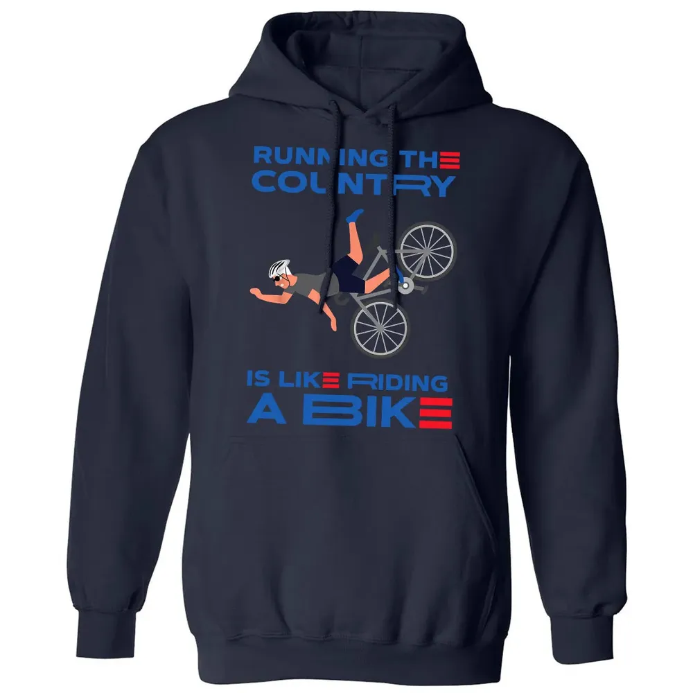 Running The Country Is Like Riding A Bike Classic Unisex Hoodie - 8