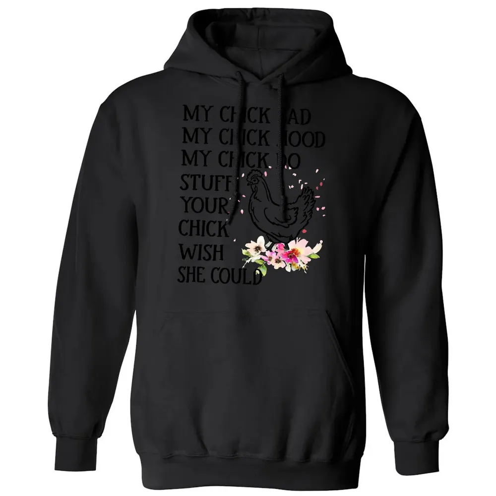 My Chick Classic Unisex Hoodie - 11