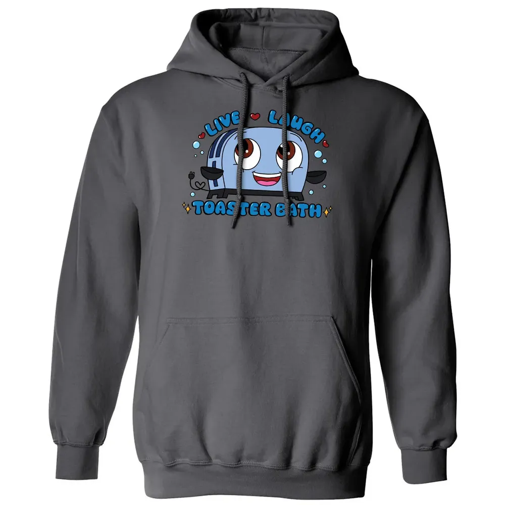 Live Laugh Toaster Bath Classic Unisex Hoodie - 7