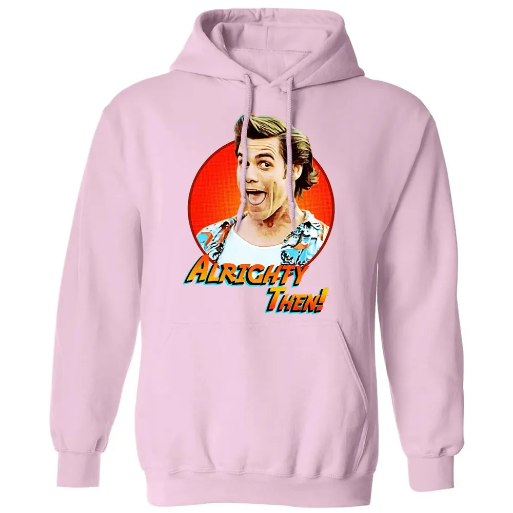 Alrighty Then Classic Unisex Hoodie - 3