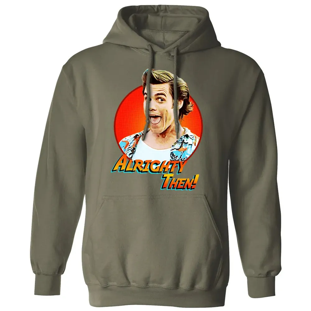 Alrighty Then Classic Unisex Hoodie - 4
