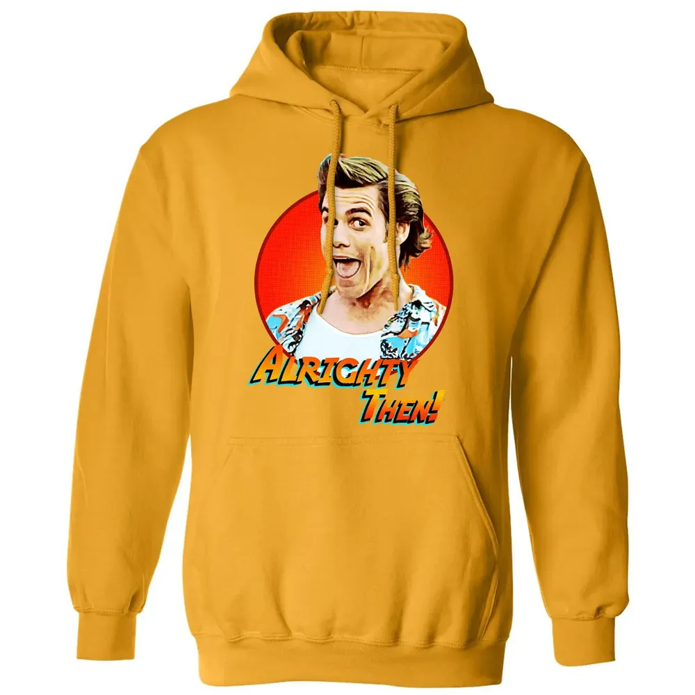 Alrighty Then Classic Unisex Hoodie - 12