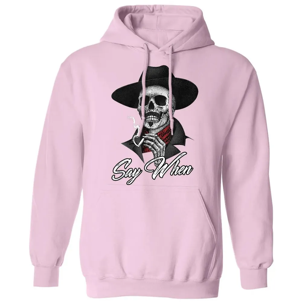 Say When Classic Unisex Hoodie - 3