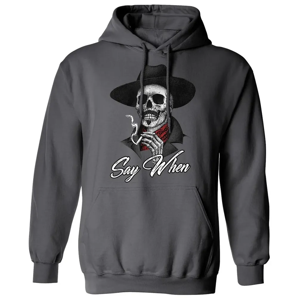 Say When Classic Unisex Hoodie - 7