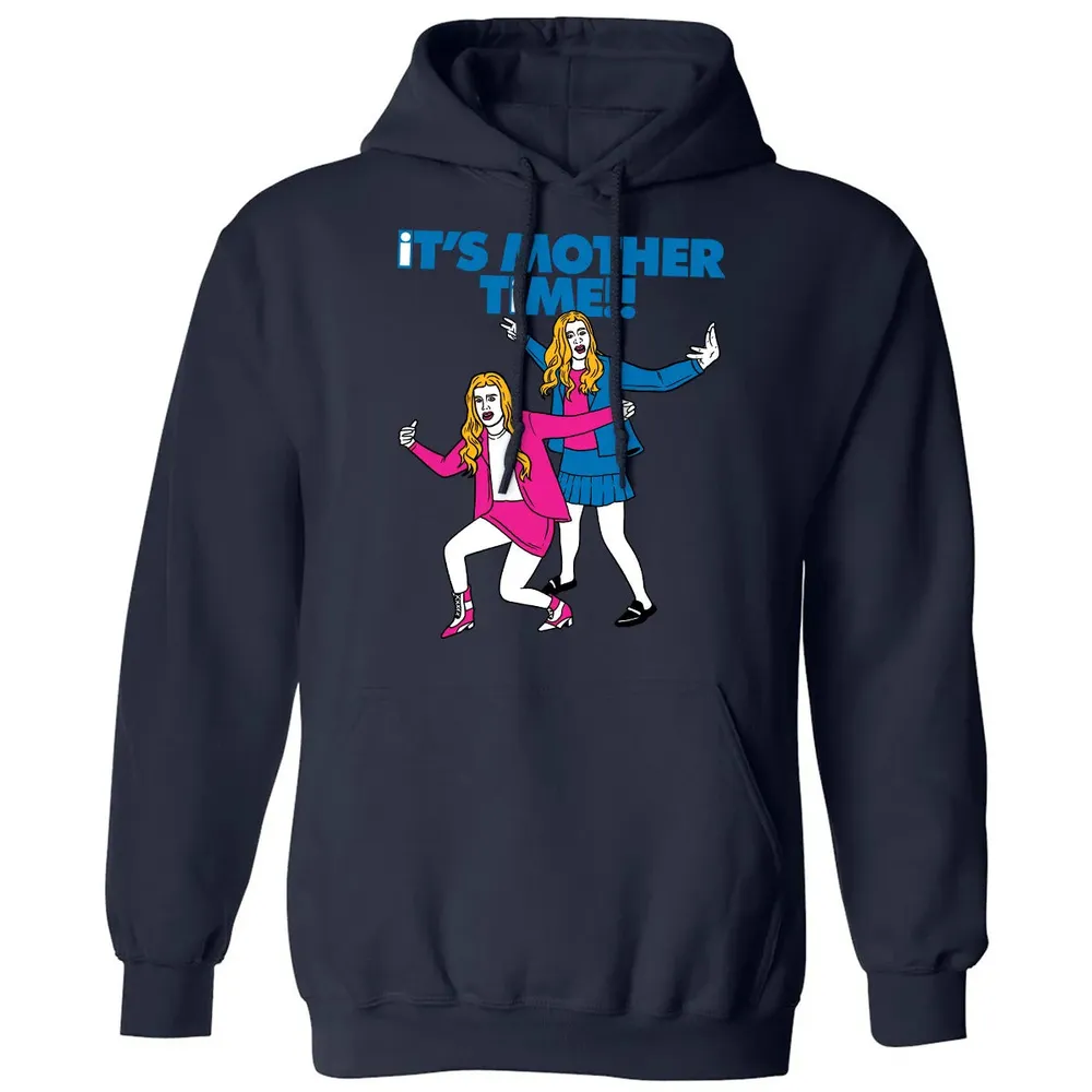 Its Mother Time Classic Unisex Hoodie - 8