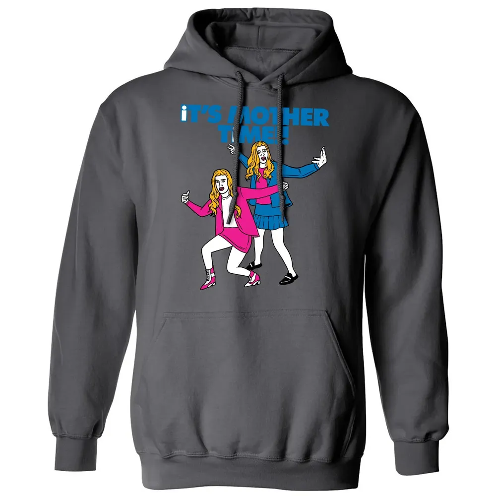 Its Mother Time Classic Unisex Hoodie - 7