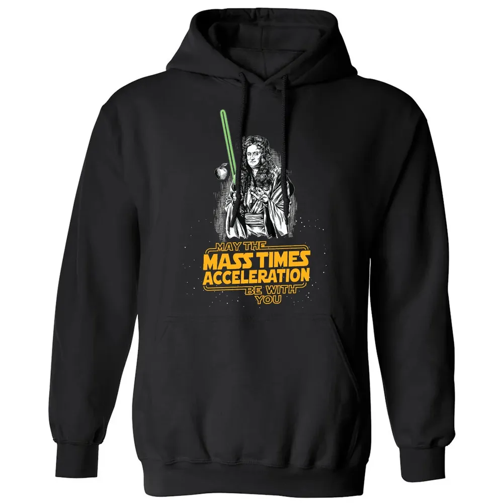 May The Mass Times Acceleration Be With You Classic Unisex Hoodie - 11