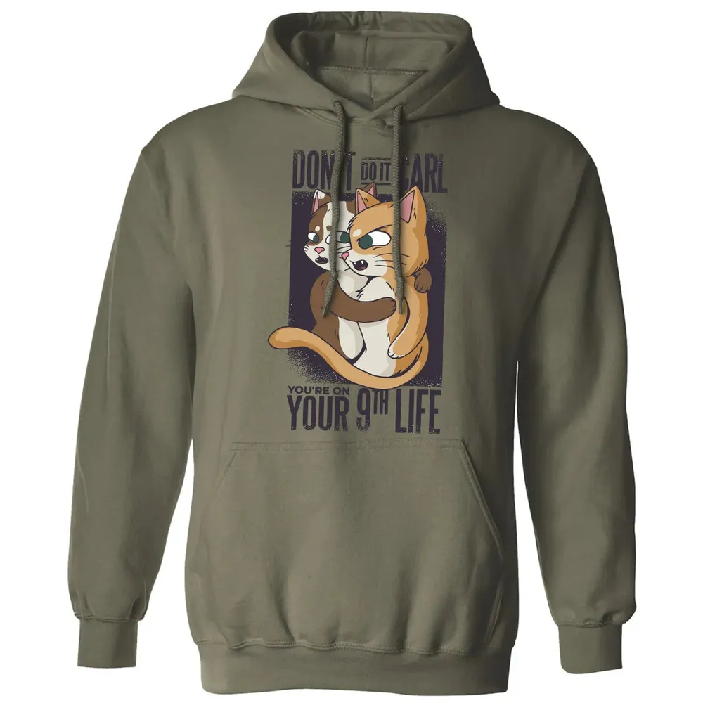 You're On Your 9th Life Classic Unisex Hoodie - 4