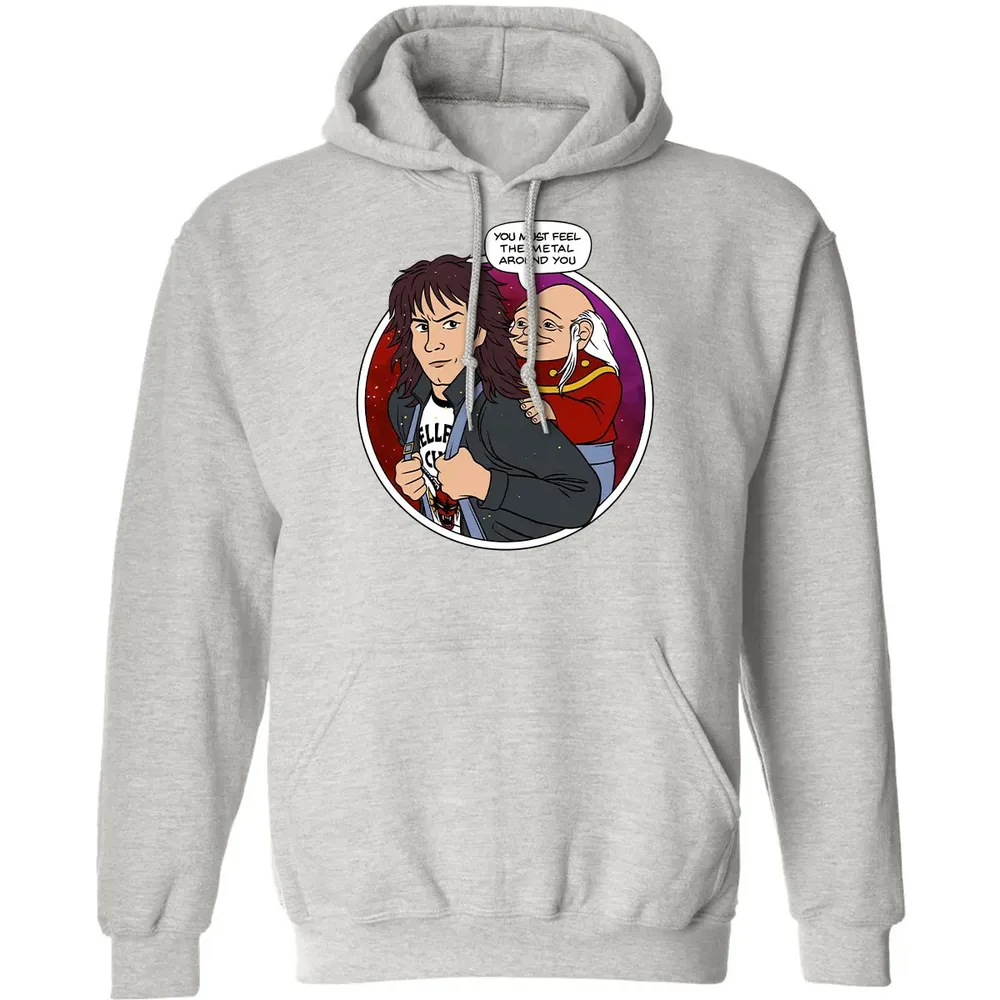 You must feel the metal around you Classic Unisex Hoodie - 8