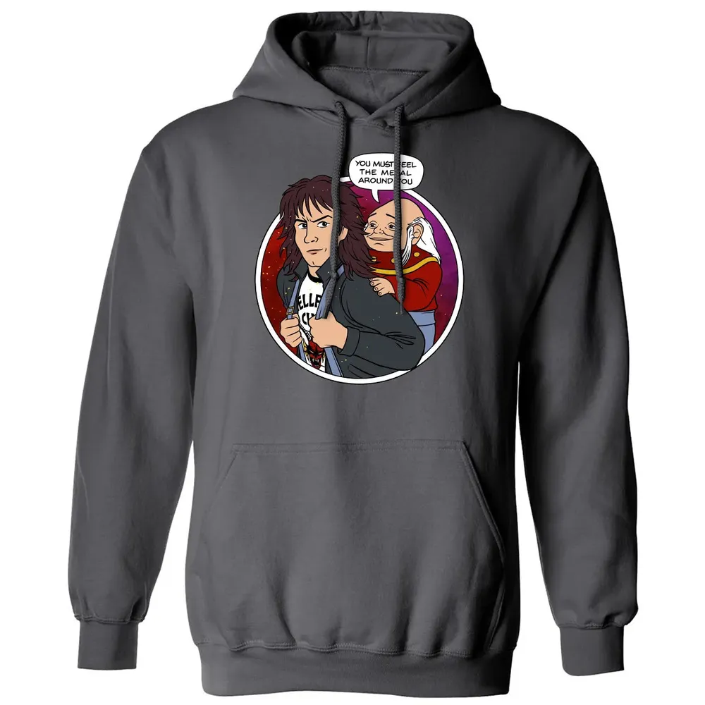 You must feel the metal around you Classic Unisex Hoodie - 7