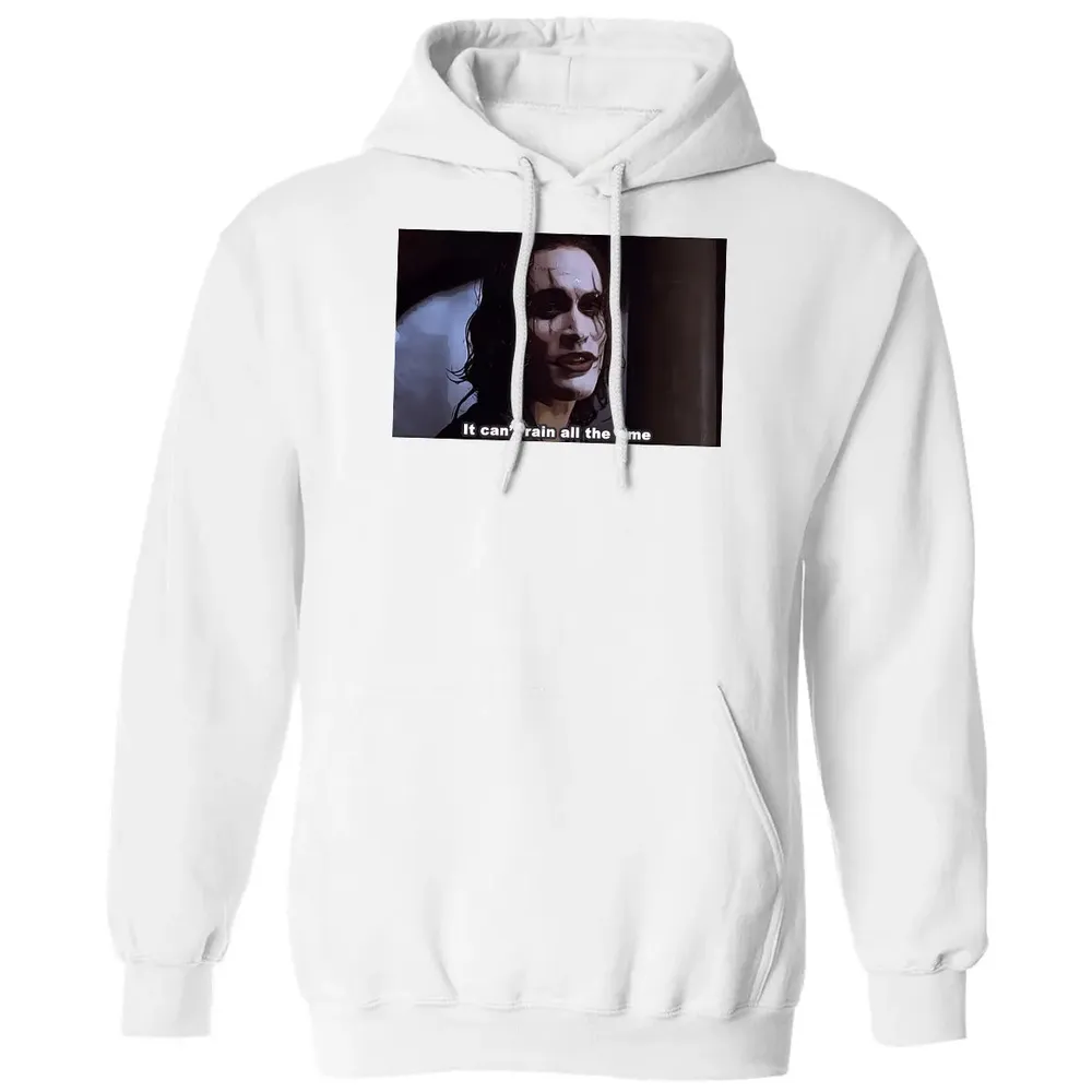 It Can't Rain All The Time Classic Unisex Hoodie - 11