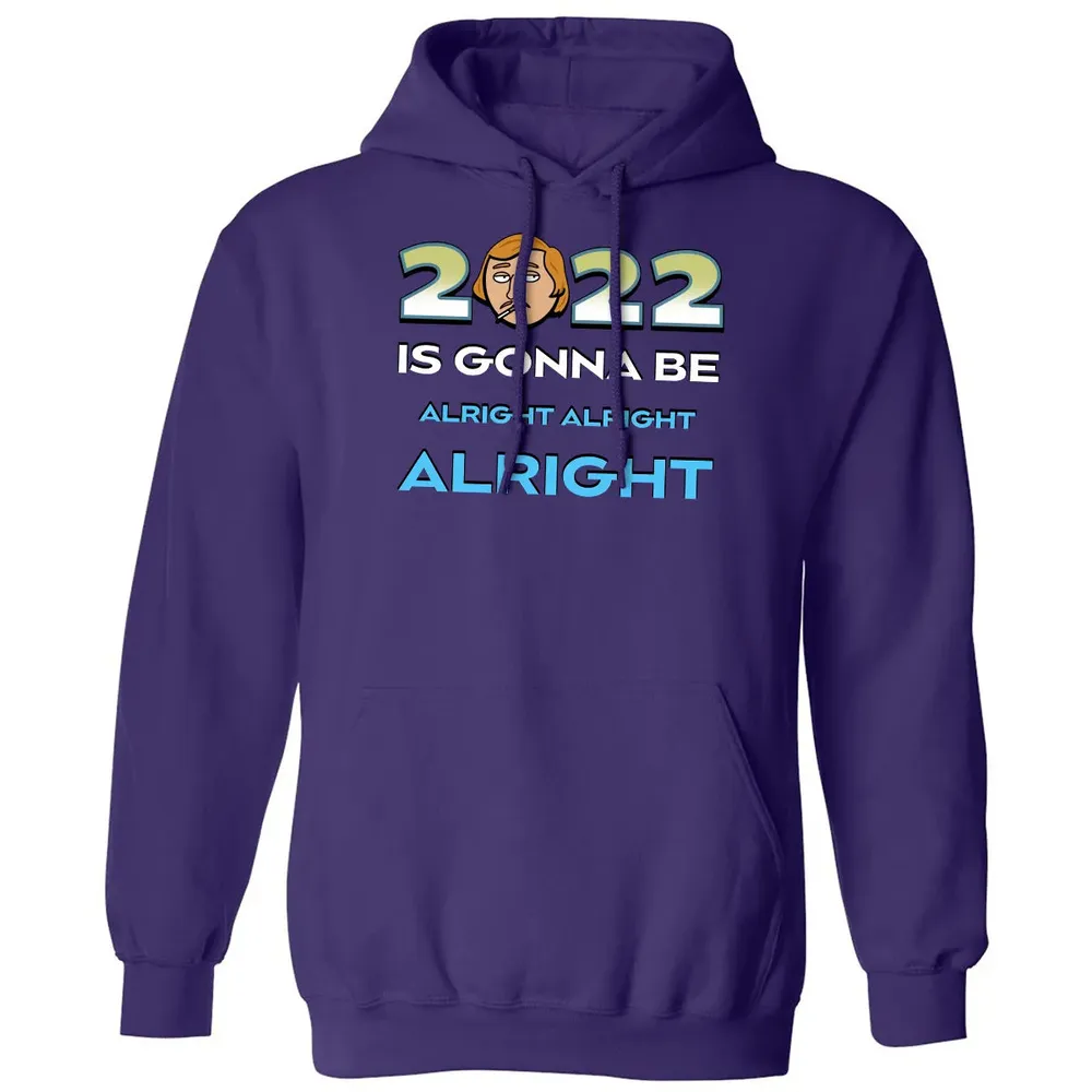 2022 Is Gonna Be Alright Classic Unisex Hoodie - 6