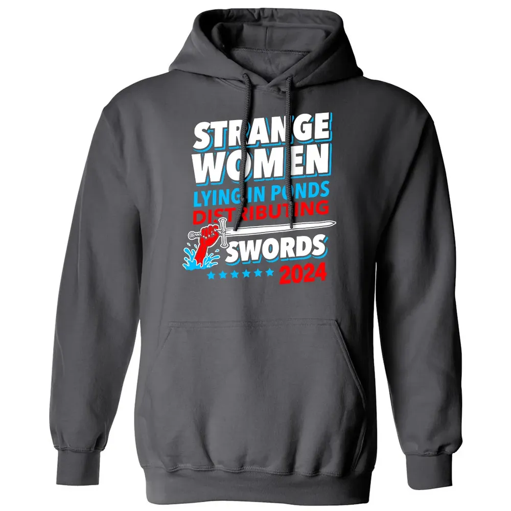 Strange women lying in ponds distributing swords 2024 Classic Unisex Hoodie - 7
