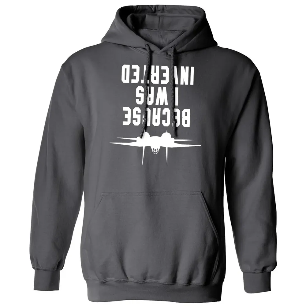 Because I was Inverted Classic Unisex Hoodie - 7
