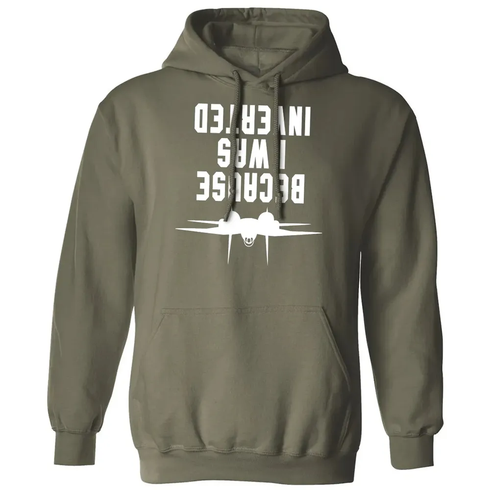 Because I was Inverted Classic Unisex Hoodie - 4