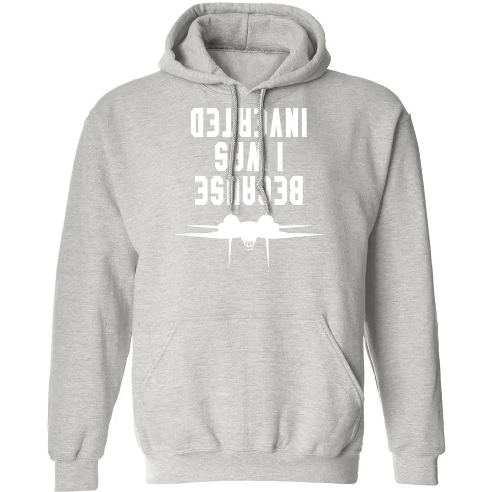 Because I was Inverted Classic Unisex Hoodie - 8