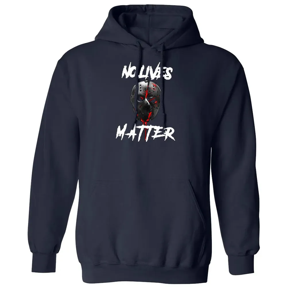 No Lives Matter Gory Horror Quote Classic Unisex Hoodie - 2