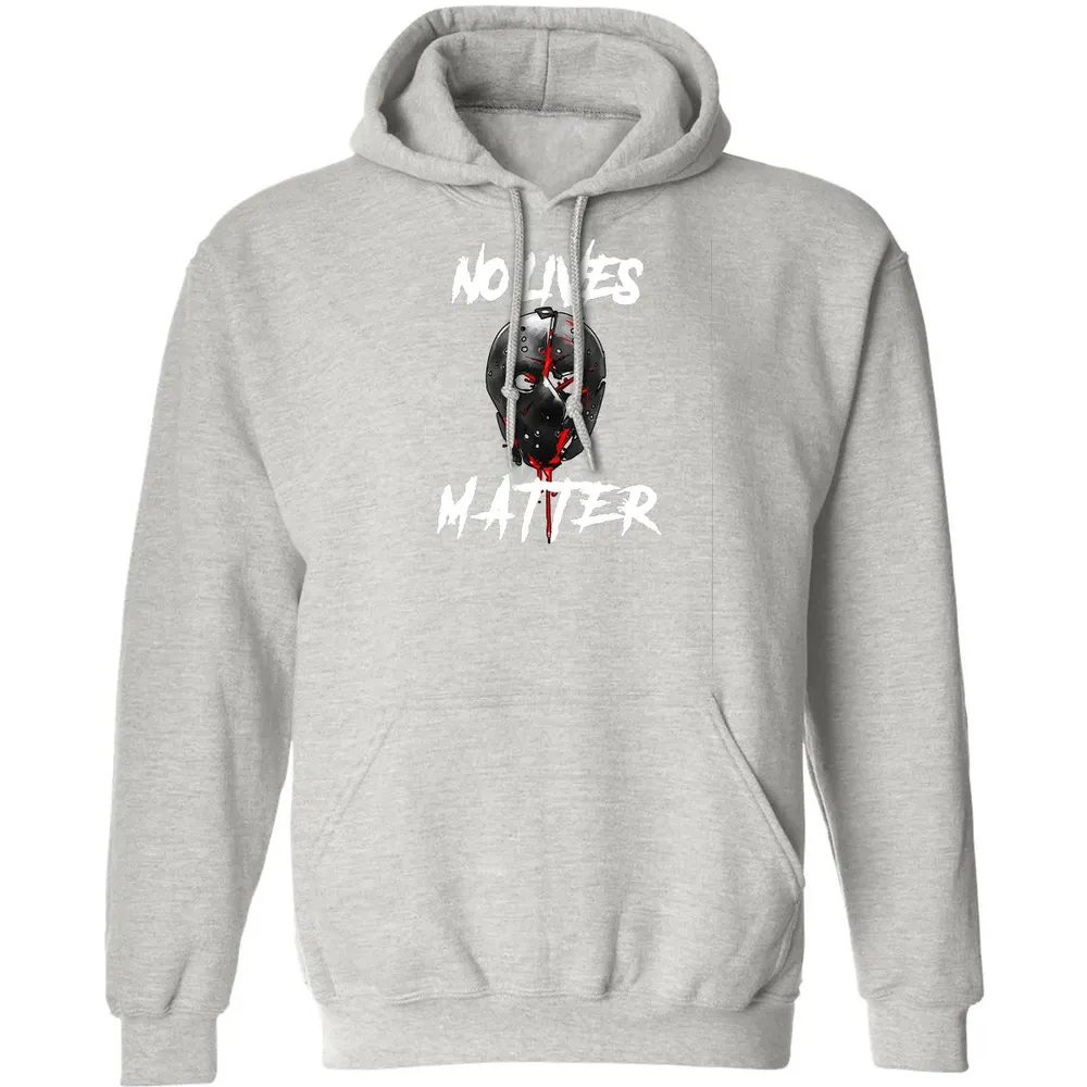 No Lives Matter Gory Horror Quote Classic Unisex Hoodie - 8