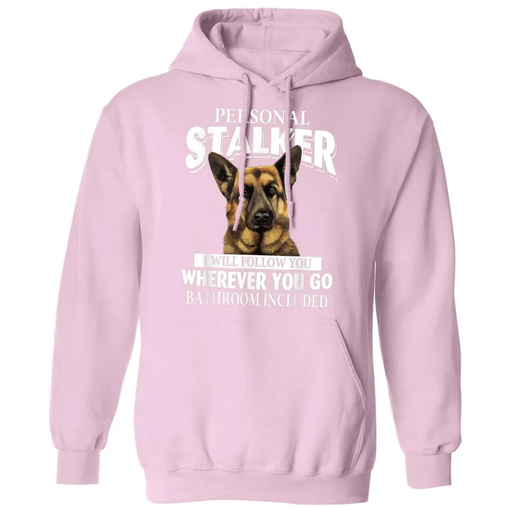 German Shepherd Personal Stalker I Will Follow You Classic Unisex Hoodie - 3