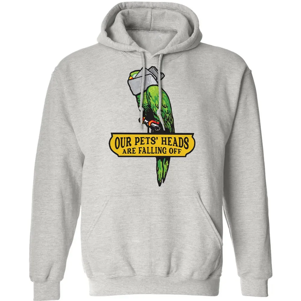 Our Pets Heads Are Falling Off Classic Unisex Hoodie - 8
