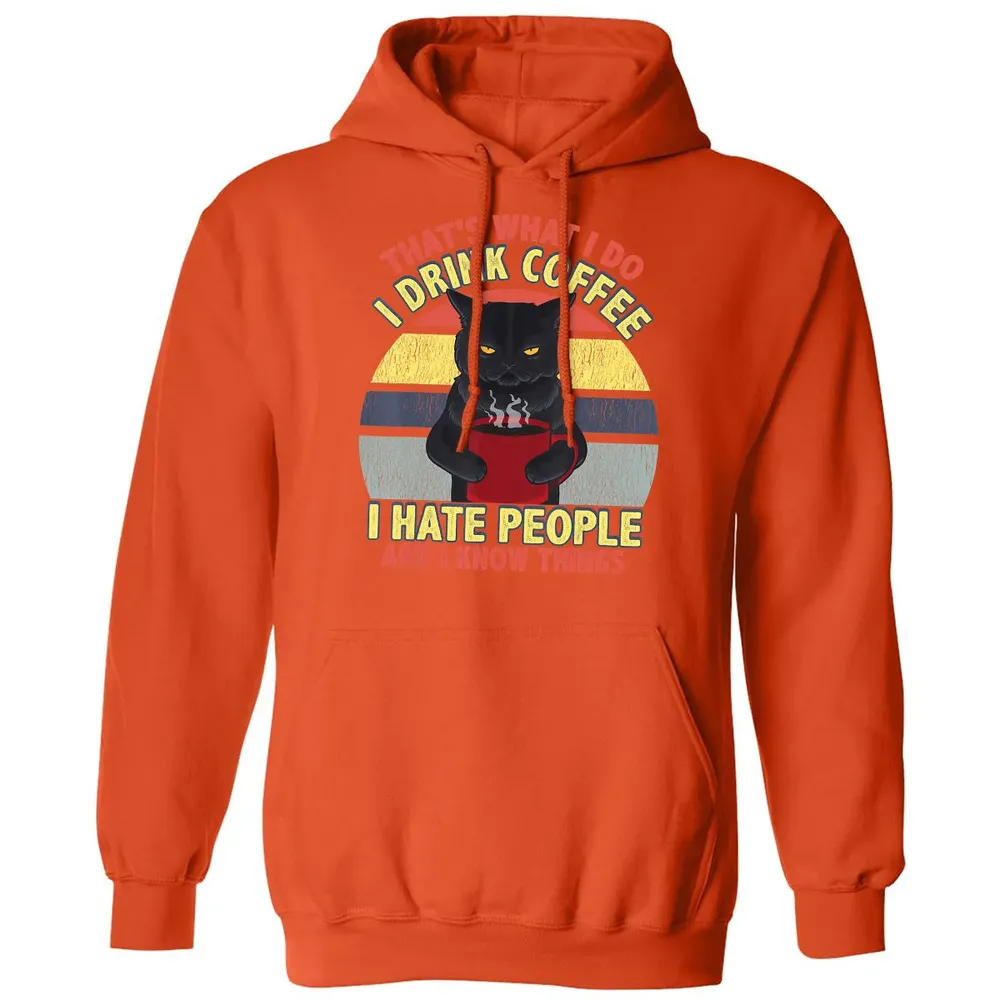 That's What I Do I Drink Coffee I Hate People Funny Cat Gift Classic Unisex Hoodie - 10