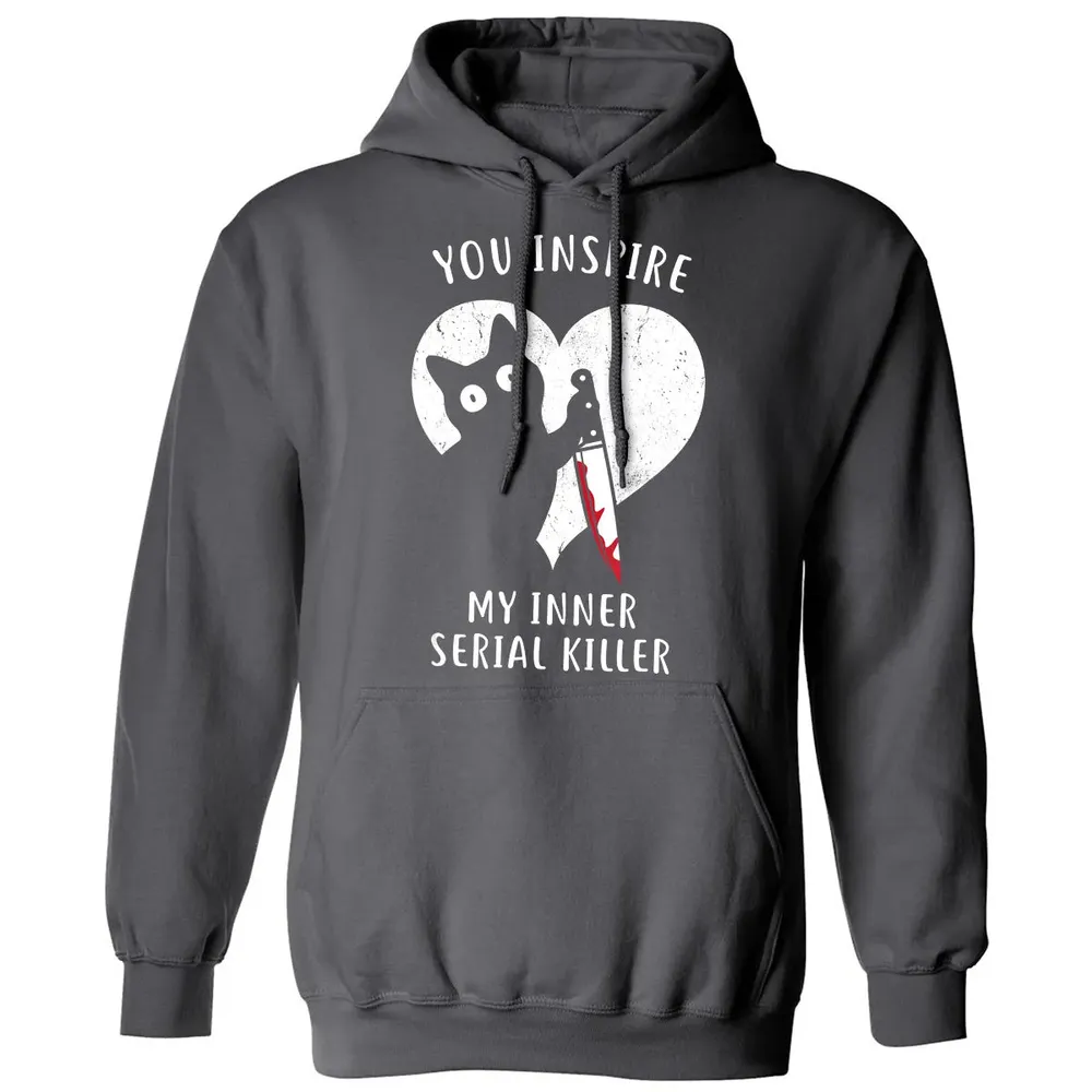 You Inspire My Inner Serial Killer Funny Cat Lover Classic Unisex Hoodie - 7