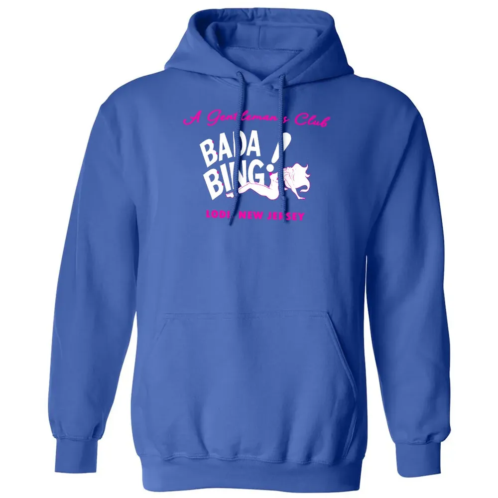 Bada Bing! Classic Unisex Hoodie - 9