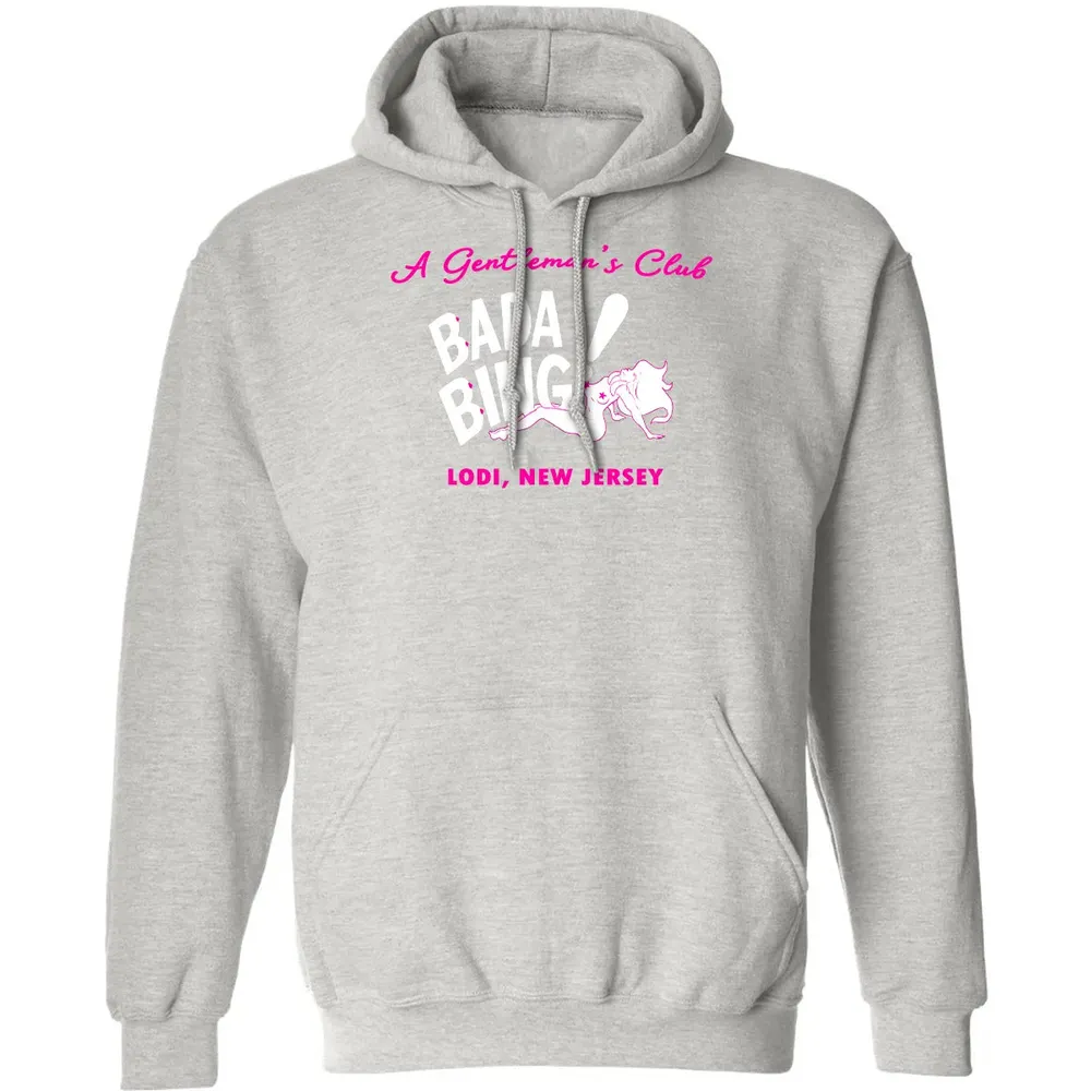 Bada Bing! Classic Unisex Hoodie - 8