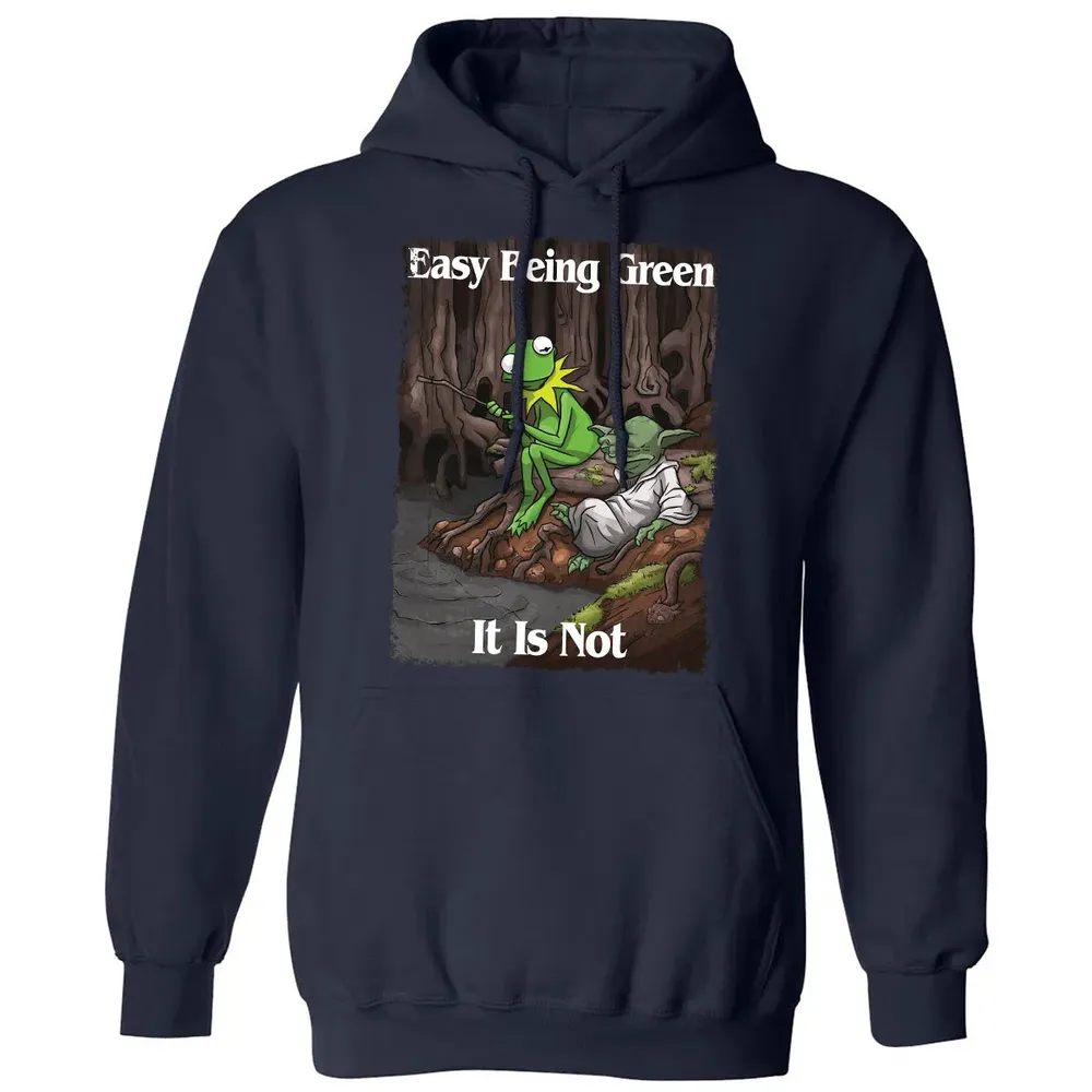 Easy Being Green It Is Not Classic Unisex Hoodie - 2