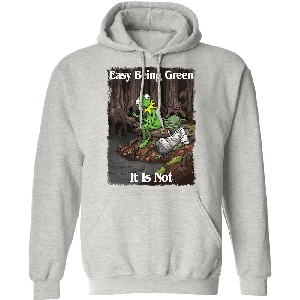Easy Being Green It Is Not Classic Unisex Hoodie - 8